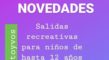 Salidas recreativas para niños  y habilitación de nuevos rubros laborales